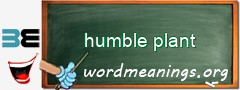 WordMeaning blackboard for humble plant